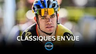 🚴&zwj;♂️ En Roue Libre | Quel Belge s'illustrera sur les classiques ?