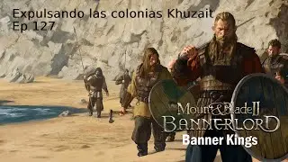 - Los frentes que roban el sue&ntilde;o - Mount and Blade 2 - Bannerkings - Gameplay Espa&ntilde;ol Ep 127 -