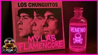 Los Chunguitos - Dame Veneno MYLAB RMX - FLAMENCORE ( HARDCORE , FRENCHCORE, FLAMENCO) 2025