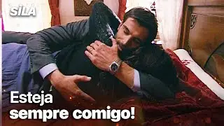 Boran cuida de Sila como um bebê - Sila: Prisioneira do Amor
