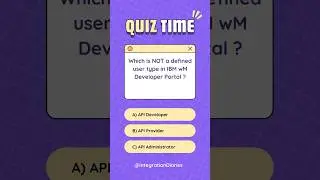 Quiz 1 - IBM webMethods API Gateway #webmethods #coding #cloudintegration #middleware