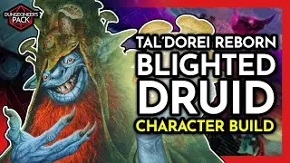 Control the battlefield with this Circle of the Blighted Druid Character Build for DND 5E