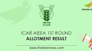 ICAR AIEEA 1st ROUND ALLOMENT RESULT  2019 DECLARED