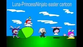 Luna-PrincessNinjato Easter cartoon promo