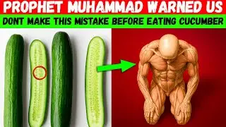 Before Eating Cucumbers, Don&rsquo;t Make This Mistake | Prophet Muhammad ﷺ Warning