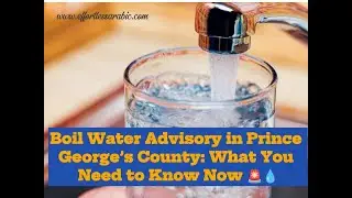 Boil Water Advisory in Prince George&rsquo;s County What You Need to Know Now 🚨💧