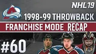 FINALE RECAP - NHL 19 - GM Mode Commentary - Avalanche - Ep.60