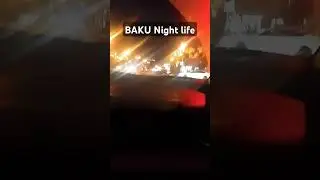BAKU Night life #music #hiphop #song #baku #travel #explore #explorepage
