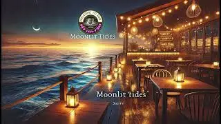 Moonlit Tides | R&B Caf&eacute; Vibes |  Lo-fi | Relaxing R&B | Chill  | Study
