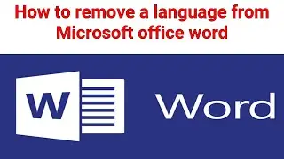 How to remove a language from Microsoft office word