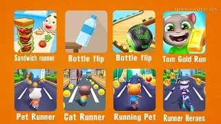Sandwich Runner, Battle Flip, Bottle flip, Tom Gol Run,Pet Runner, Cat Runner, Running Pet