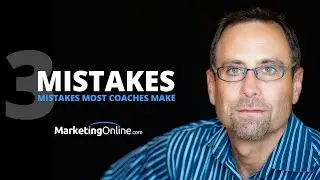 3 Common Mistakes Most Coaches Make | Alex Mandossian
