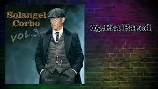 Solangel Corbo 3 (Angelito) - Esa Pared