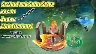 Script Recall Spawn Efek Eliminasi Saint Seiya No Password Full Effect Full Sound
