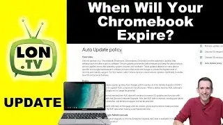 Before you buy a Chromebook check its expiration date! Google's auto update policy explained