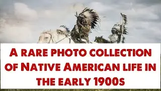 A rare photo collection of Native American life in the early 1900s