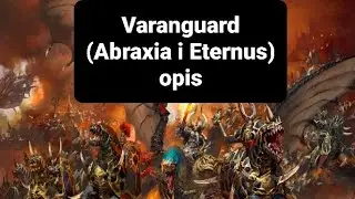 Slaves to Darkness 2025 opis Varanguard (Abraxia i Eternus)