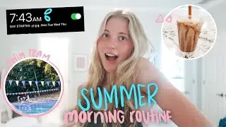 MY 7am SUMMER MORNING ROUTINE! productive, swim practice, coffee 🤍