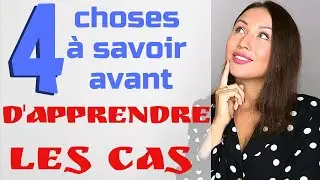 4 choses &agrave; savoir avant d'apprendre les cas en russe