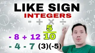 INTEGERS : LIKE SIGN : Performing indicated operations