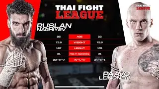 Ruslan Naghiev vs Pavo Leinonen | Thai Fight