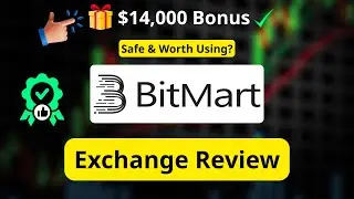 BitMart Review: Is BitMart Safe & Worth Using? + How to Get $14,000 Bonus (Code: bonus88)