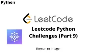 Leetcode Challenge Part 10: Roman to Integer