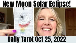 Solar Eclipse in Scorpio!   October 25, 2022