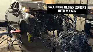 Swapping my G37 with a blown engine lol  part 1