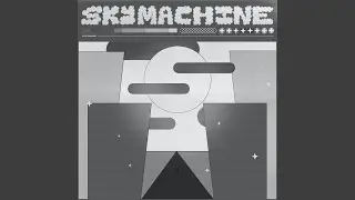 Sky Machine