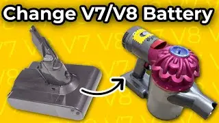 Как заменить батарею в пылесосах Dyson V7 и V8