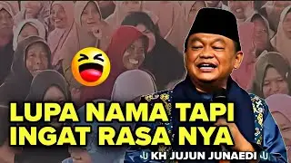 CERAMAH TERBARU KH JUJUN JUNAEDI 2025 BIKIN KETAWA