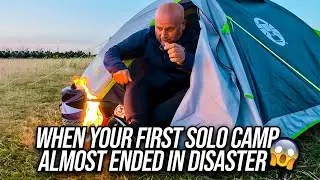 When Your First Solo Camp Almost Ended in Disaster 😱