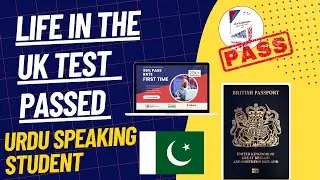 How to pass the Life in the UK test if you speak Urdu and are from Pakistan