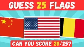 Guess the Flag Quiz 🌍 | Hard Country Flags Challenge (Can You Score 20/25?)