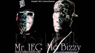 Mo Bizzy & Mr. IEG