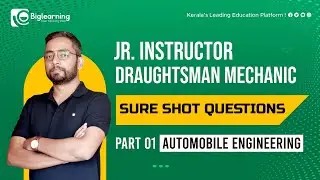 JUNIOR INSTRUCTOR DRAFTSMAN MECHANIC | AUTOMOBILE ENGG | SURE SHOT QUESTIONS DISCUSSION | PART - 01