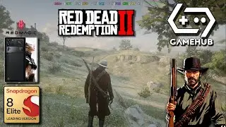 🔴Red dead redemption 2 on Redmagic 10S Pro | SD 8Elite | GameHub | Just Chilling #2026