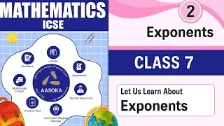 Exponents  || Class_7 || KC_1 || ICSE BOARD || AASOKA PUBLICATION || 7.1 T.3 ||