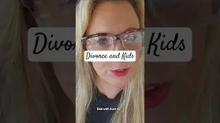 Divorce and kids #advice #divorce #divorceadvice