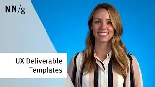 Choosing the Right UX Deliverable Template