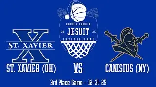 2025 Cookie Garcia Jesuit Invitational 3rd Place Game - St. Xavier (OH) vs Canisius (NY) - 12-31-25