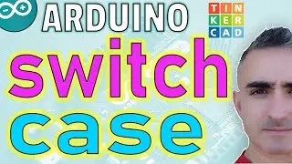 CURSO ARDUINO 2024 | Estructuras de control: SWITCH ... CASE y BREAK