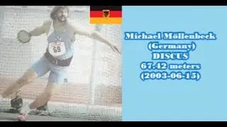 Michael M&ouml;llenbeck (Germany) DISCUS 67.42 meters (2003-06-15).
