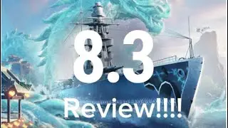 World of Warship Blitz: Update 8.3 Patch notes review!!!