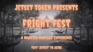 Jetset Token Presents: Fright Fest! A Haunted Mansion Experience