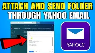 How To Attach And Send A Folder Through Yahoo Email (2026) (Complete Guide)