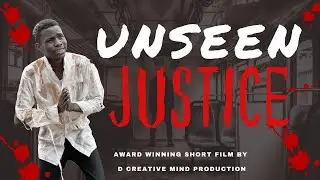 UNSEEN JUSTICE | SHORT FILM | - BETRAYAL, PAIN AND A TWISTED JUSTICE