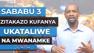 Dr. Chris Mauki: Sababu 3 zitakazo kufanya ukataliwe na mwanamke