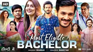 Most Eligible Bachelor Full Movie In Hindi Dubbed | Akhil Akkineni | Pooja Hegde | Facts & Review HD